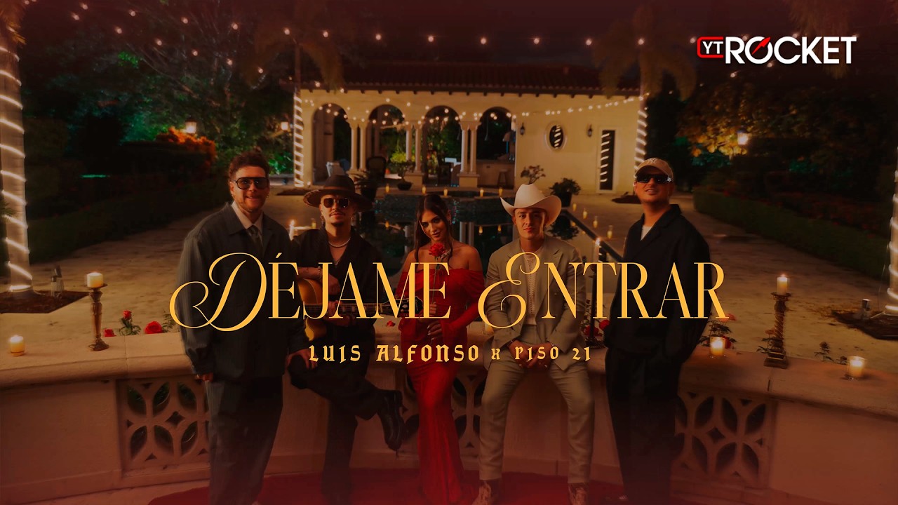 Luis Alfonso Ft. Piso 21 – Déjame Entrar
