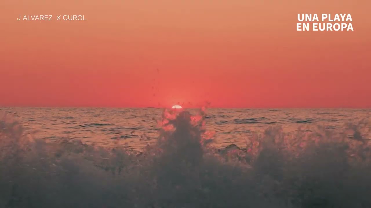 J Alvarez Ft. Curol – Una Playa En Europa