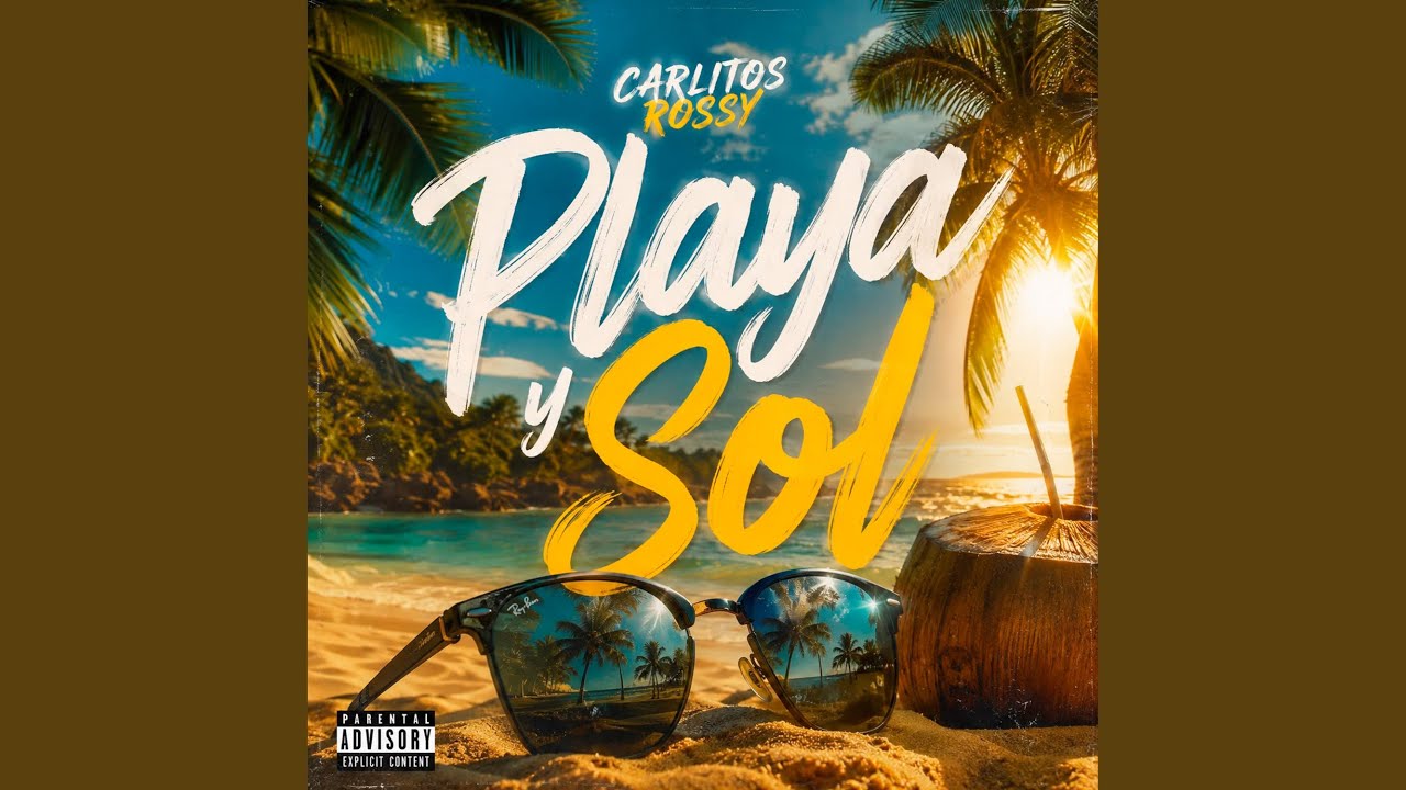 Carlitos Rossy – Playa Y Sol