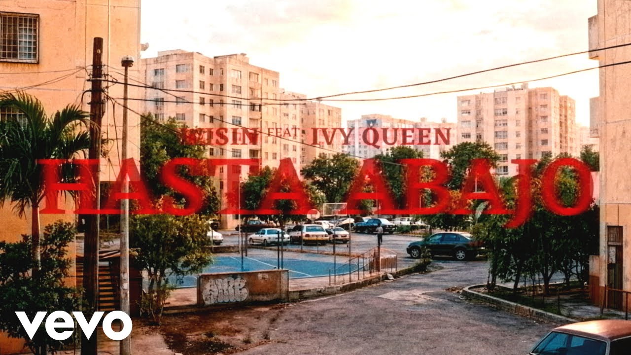 Wisin Ft. Ivy Queen – Hasta Abajo