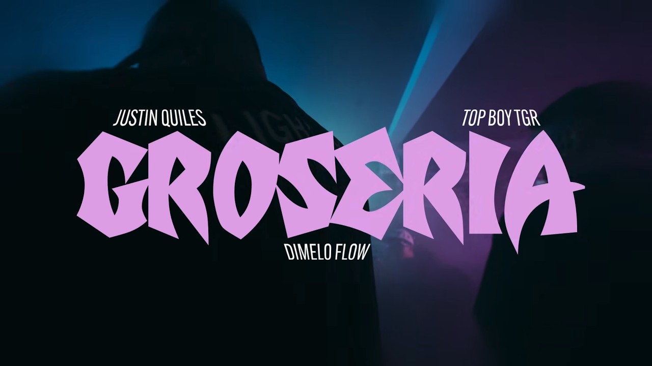 Dimelo Flow Ft. TopBoy TGR y Justin Quiles – Groserías