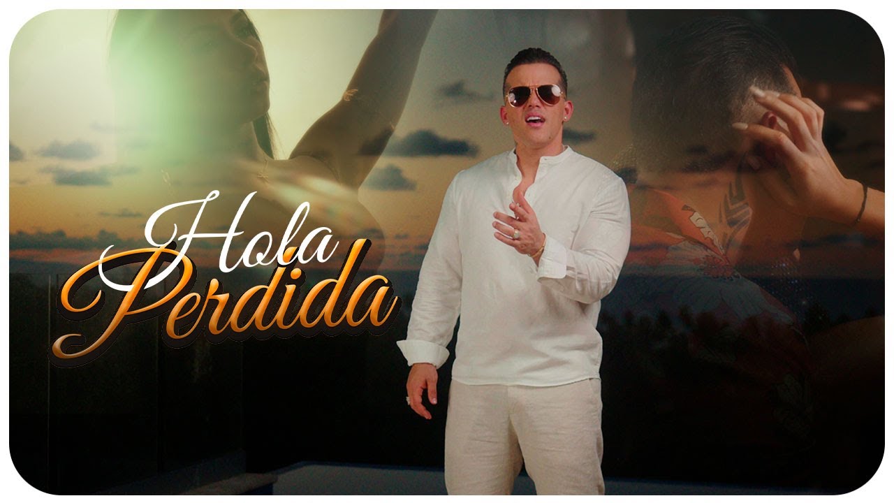 El Blachy – Hola Perdida (Video Oficial)