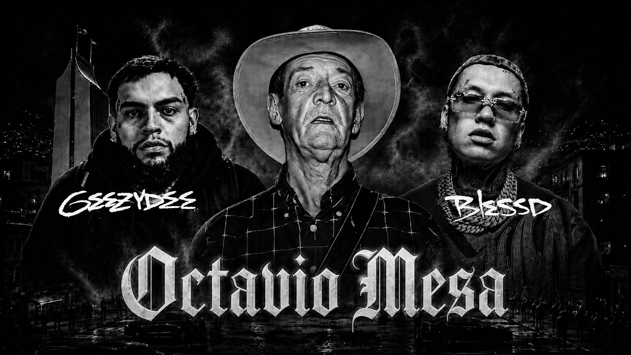  GeezyDee Ft. Blessd – Octavio Mesa
