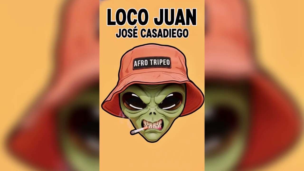 Loco Juan – Jose Casadiego
