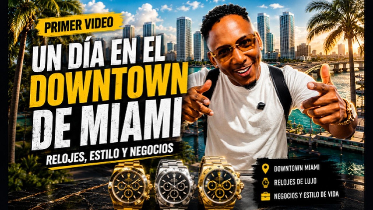 ⌚ Un Día en Downtown Miami | Relojes de Lujo y Negocios