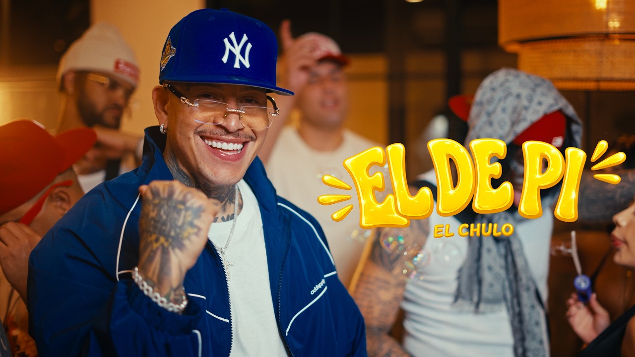 El Chulo – El De Pi (Video Oficial)