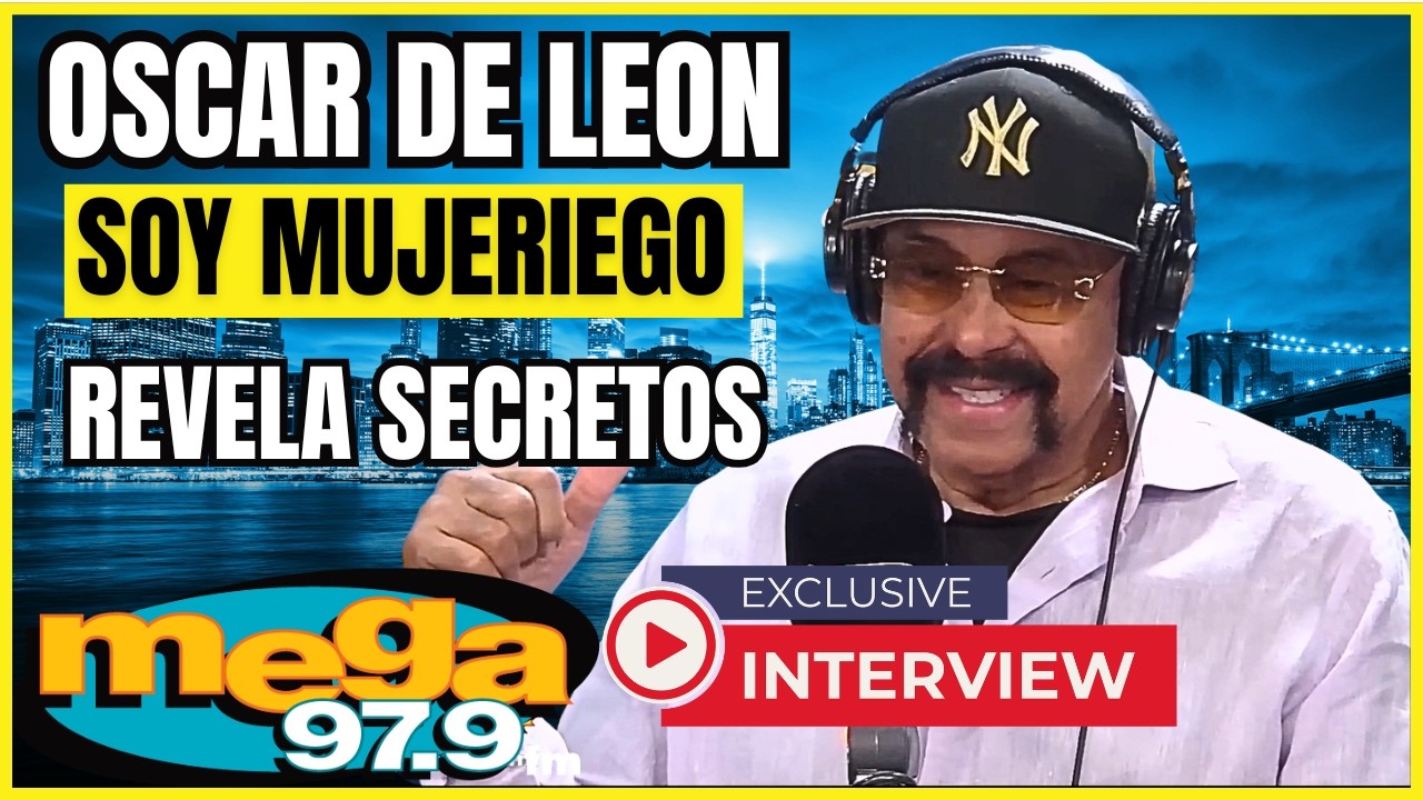 OSCAR D’LEÓN: ‘Mi energía viene de ser mujeriego’
