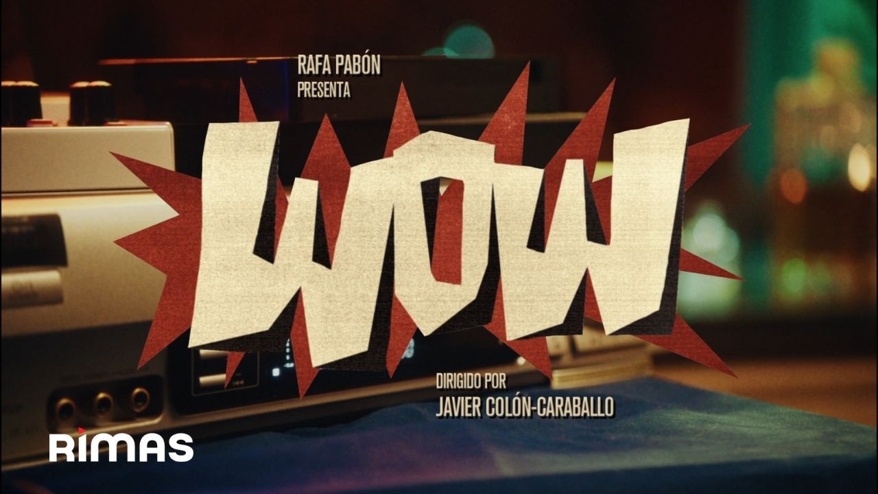  Rafa Pabon – Wow