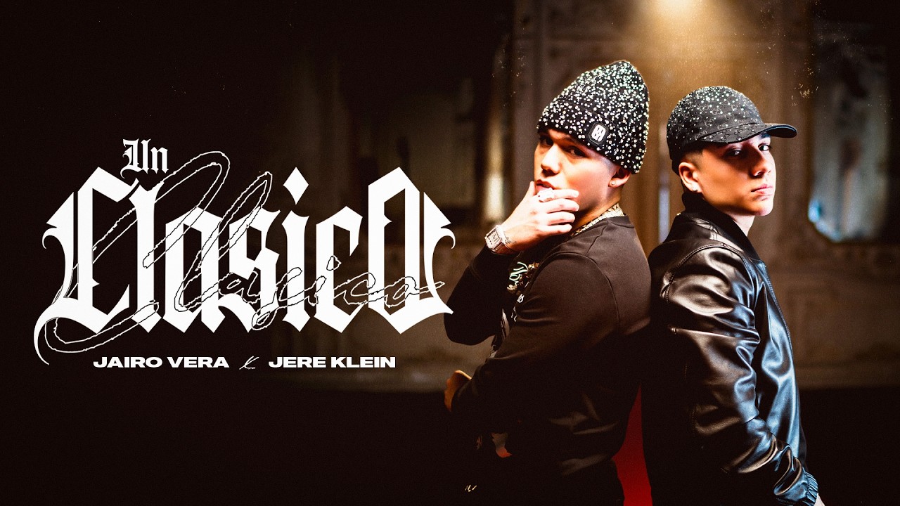 Jairo Vera Ft. Jere Klein – Un Clásico