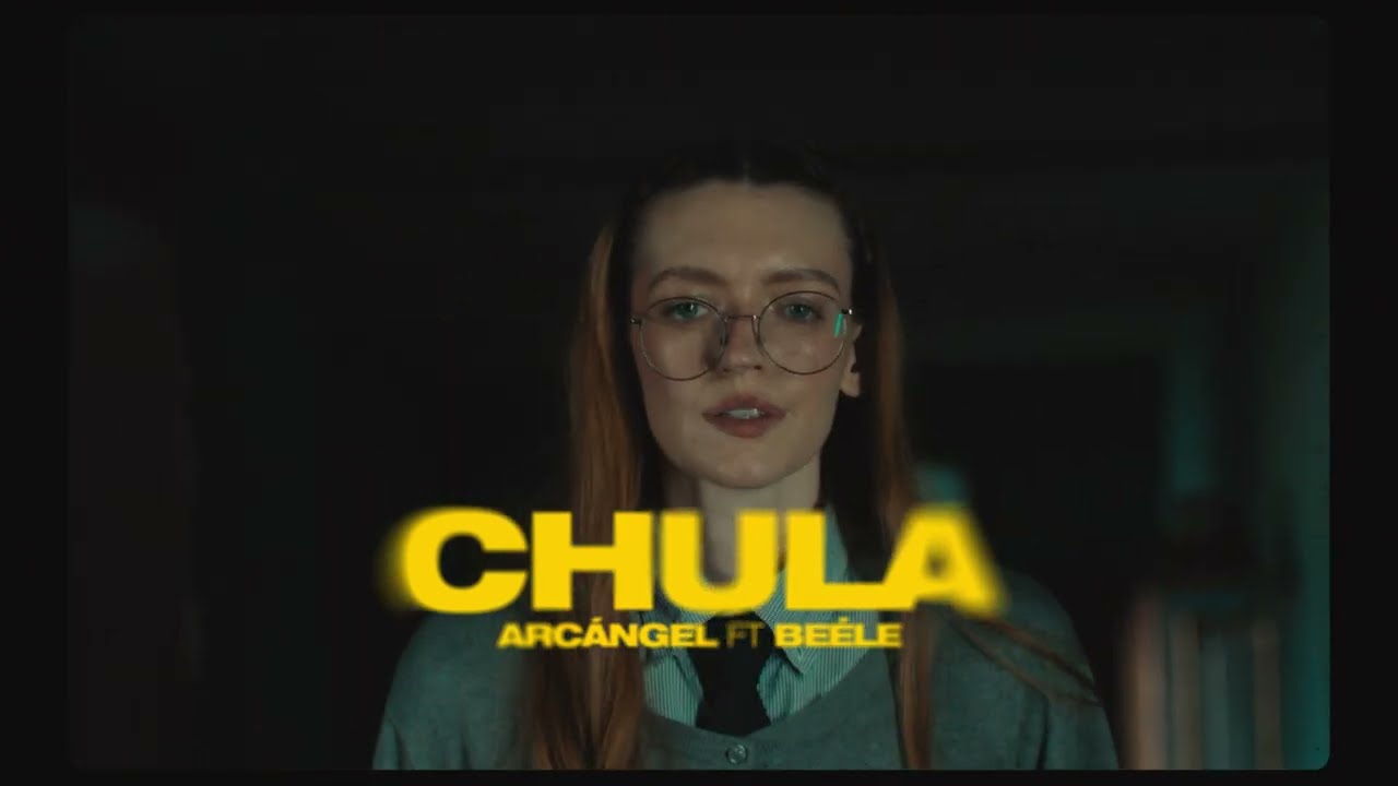 Arcangel Ft. Beéle – Chula (Video Oficial)