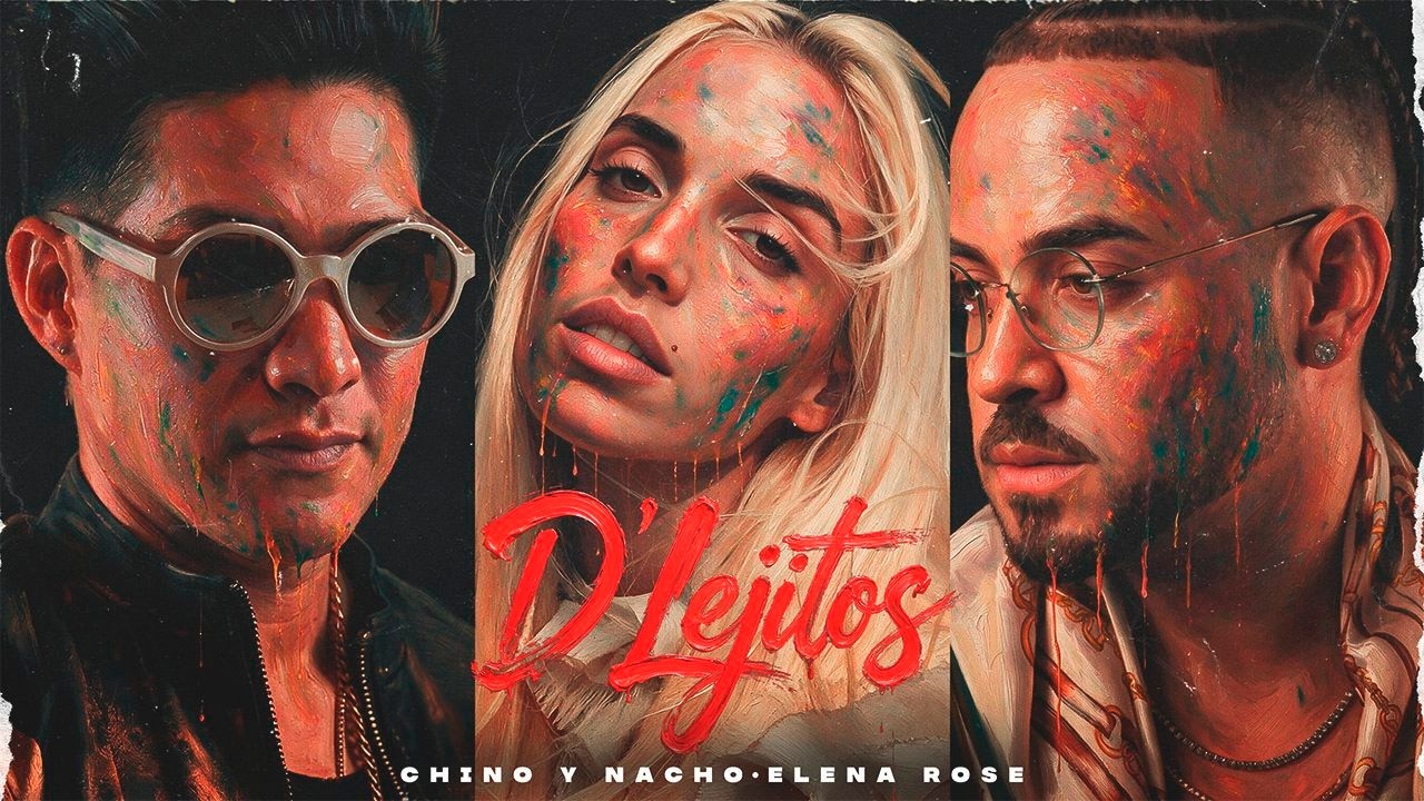 Chino Y Nacho Ft. Elena Rose – D’Lejitos