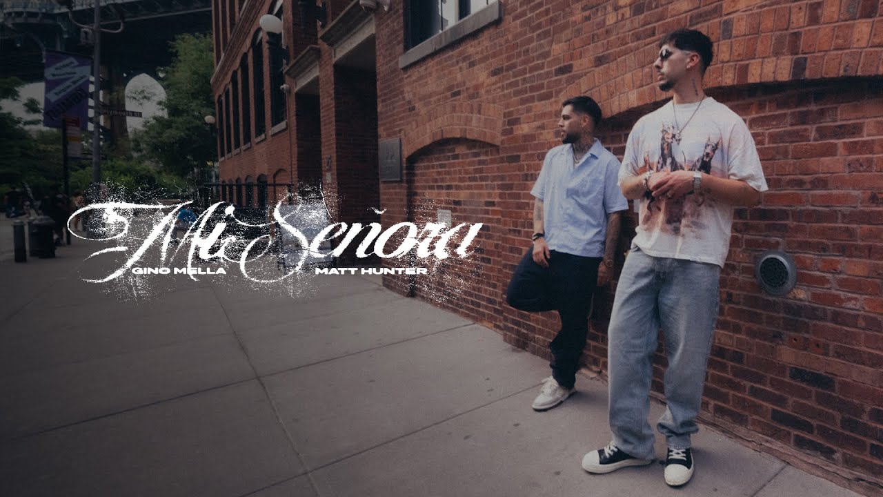 Gino Mella Ft. Matt Hunter – Mi Señora