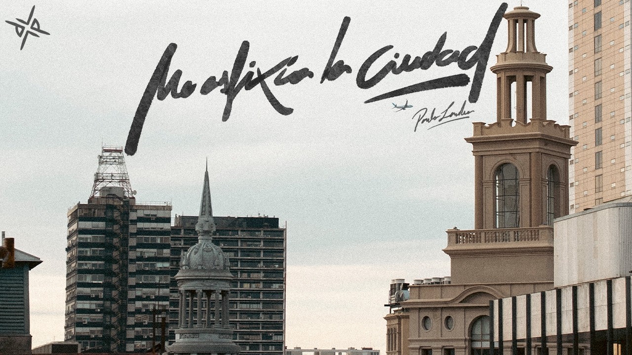 Paulo Londra – Me Asfixia La Ciudad