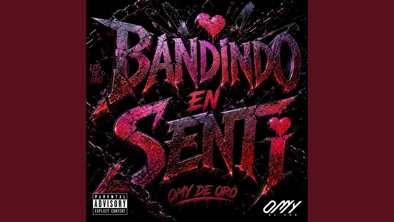 Omy De Oro – Bandido En Senti