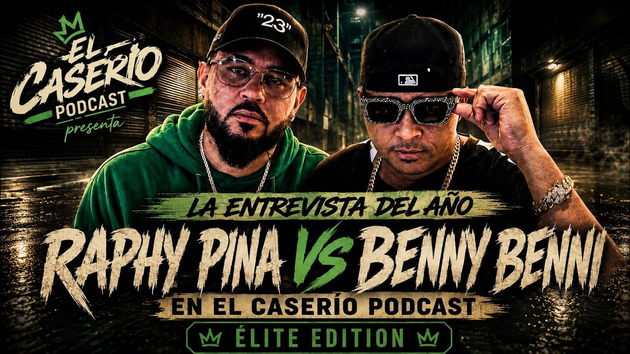 LA ENTREVISTA DEL AÑO ‪@raphypina‬ VS. BENNY BENNI EN EL CASERÍO PODCAST ÉLITE EDITION