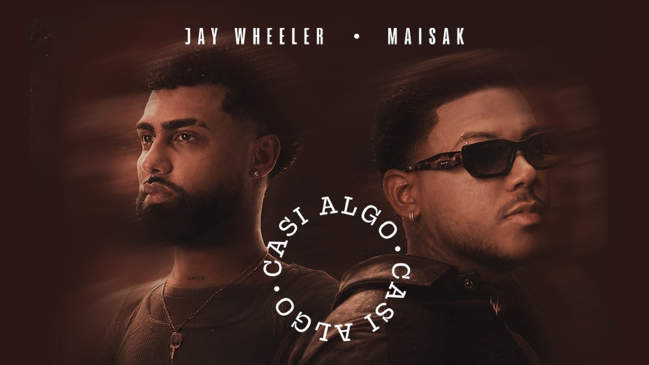 Maisak Ft. Jay Wheeler – Casi Algo