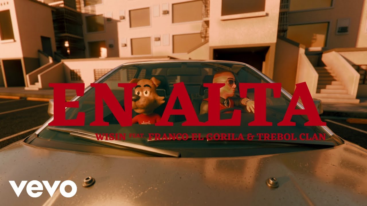 Wisin Ft. Franco El Gorila y Trebol Clan – En Alta